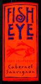 0 Fish Eye - Cabernet Sauvignon California (3L)